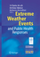 Extreme Weather Events and Public Health Responses | Wilhelm Kirch (u. a.) | Taschenbuch | Paperback | XLVI | Englisch | 2010 | Springer-Verlag GmbH | EAN 9783642063725 - Kirch, Wilhelm