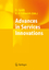 Advances in Services Innovations - Herausgegeben von Spath, Dieter Fähnrich, Klaus-Peter