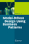 Model-Driven Design Using Business Patterns - Pavel Hruby