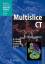 Multislice CT - Herausgegeben:Nikolaou, Konstantin; Becker, Christoph R.; Glazer, Gary; Reiser, Maximilian F.