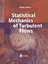 Statistical Mechanics of Turbulent Flows - Stefan Heinz