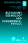 Astronomy, Cosmology and Fundamental Physics - Herausgegeben:Shaver, Peter A.; Lella, Luigi; Gimenez, Alvaro
