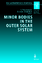 Minor Bodies in the Outer Solar System - Fitzsimmons, A. Jewitt, D. West, R. M.