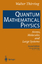 Quantum Mathematical Physics - Walter Thirring