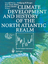 Climate Development and History of the North Atlantic Realm - Herausgegeben:Wefer, Gerold; Berger, Wolfgang H.; Behre, Karl-Ernst; Jansen, Eystein