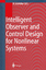 Intelligent Observer and Control Design for Nonlinear Systems - Schroeder, Dierk Schroeder, D. Lenz, U. Beuschel, M. Hangl, F. D. Frenz, T. Strobl, D. Straub, S. Fischle, K. Rau, M. Angermann, A.