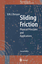 Sliding Friction  Physical Principles and Applications  Bo N. J. Persson  Taschenbuch  NanoScience and Technology  Previously published in hardcover  Englisch  2010 - Persson, Bo N. J.