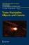 Trans-Neptunian Objects and Comets - D. Jewitt A. Morbidelli H. Rauer