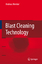 Blast Cleaning Technology | A. Momber | Taschenbuch | Paperback | xii | Englisch | 2010 | Springer Berlin | EAN 9783642092800 - Momber, A.