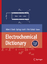 Electrochemical Dictionary - Herausgegeben:Bard, Allen J.; Inzelt, György; Scholz, Fritz