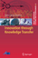 Innovation through Knowledge Transfer - Howlett, Robert J.