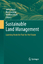 Sustainable Land Management - Kapur, Selim Eswaran, Hari Blum, Winfried E. H.
