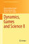 Dynamics, Games and Science II - Ed. by Maurício Matos Peixoto, Alberto A. Pinto and David A. Rand