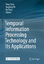 Temporal Information Processing Technology and Its Applications - Yong Tang