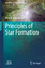 Principles of Star Formation Peter H. Bodenheimer Buch Book Englisch 2011 - Bodenheimer, Peter H.