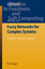 Fuzzy Networks for Complex Systems A Modular Rule Base Approach Alexander Gegov Buch Studies in Fuzziness and Soft Computing Englisch 2010 - Gegov, Alexander