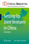 Setting Up Joint Ventures in China / Chris Devonshire-Ellis (u. a.) / Taschenbuch / China Briefing / IV / Englisch / 2011 / Springer-Verlag GmbH / EAN 9783642160394 - Devonshire-Ellis, Chris