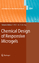 Chemical Design of Responsive Microgels - Herausgegeben:Richtering, Walter; Pich, Andrij