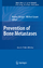 Prevention of Bone Metastases | Michael Gnant (u. a.) | Buch | Recent Results in Cancer Research | HC runder Rücken kaschiert | X | Englisch | 2012 | Springer-Verlag GmbH | EAN 9783642218910 - Gnant, Michael