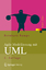Agile Modellierung mit UML - Codegenerierung, Testfälle, Refactoring - Rumpe, Bernhard