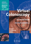 Virtual Colonoscopy - Philippe Lefere