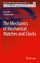 The Mechanics of Mechanical Watches and Clocks / Longhan Xie (u. a.) / Buch / History of Mechanism and Machine Science / HC runder Rücken kaschiert / XI / Englisch / 2012 / Springer-Verlag GmbH - Xie, Longhan