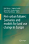 Peri-urban futures: Scenarios and models for land use change in Europe - Herausgegeben:Pauleit, Stephan; Sick Nielsen, Thomas A.; Nilsson, Kjell; Bell, Simon; Aalbers, Carmen