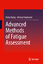 Advanced Methods of Fatigue Assessment / Michael Vormwald (u. a.) / Buch / HC runder Rücken kaschiert / XIV / Englisch / 2013 / Springer-Verlag GmbH / EAN 9783642307393 - Vormwald, Michael