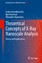 Theoretical Concepts of X-Ray Nanoscale Analysis - Benediktovitch, Andrei;Feranchuk, Ilya;Ulyanenkov, Alexander