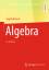 Algebra (Springer-Lehrbuch) - Bosch, Siegfried