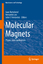 Molecular Magnets - Bartolomé, Juan Luis, Fernando Fernández, Julio F.