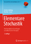 Elementare Stochastik - Mathematische Grundlagen und didaktische Konzepte - Kütting, Herbert; Sauer, Martin J.