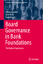 Board Governance in Bank Foundations | The Italian Experience | Chiara Leardini (u. a.) | Buch | Contributions to Management Science | HC runder Rücken kaschiert | VIII | Englisch | 2014 - Leardini, Chiara