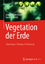 Vegetation der Erde | Grundlagen, Ökologie, Verbreitung | Jörg S. Pfadenhauer (u. a.) | Buch | xiv | Deutsch | 2014 | Springer-Verlag GmbH | EAN 9783642419492 - Pfadenhauer, Jörg S.