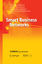 Smart Business Networks - Herausgegeben:Vervest, Peter H.M.; Pau, Louis-Francois; van Heck, Eric; Preiss, Ken