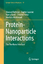 Protein-Nanoparticle Interactions - Laurent, Sophie;Tawil, Nancy;Rahman, Masoud