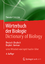 Wörterbuch der Biologie Dictionary of Biology - Deutsch/Englisch English/German - Cole, Theodor C.H.