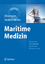 Maritime Medizin - Herausgegeben:Ottomann, Christian; Seidenstücker, Klaus-Herbert