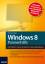 Windows 8 Pannenhilfe: DSL & WLAN - Internet & Heimnetz - Wartung & Reparatur (Franzis Taschenbuch) - Christian Immler