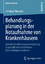 Behandlungsplanung in der Notaufnahme von Krankenhäusern - Hybride Entscheidungsunterstützung in partiell automatisierbaren Entscheidungssituationen - Niemann, Christoph