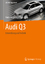 Audi Q3 - Entwicklung und Technik - Rudolph, Hans-Jürgen