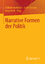 Narrative Formen der Politik - Hofmann, Wilhelm; Renner, Judith; Teich, Katja