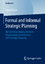 Formal and Informal Strategic Planning / The Interdependency between Organization, Performance and Strategic Planning / Daniel Ebner / Taschenbuch / BestMasters / Paperback / Englisch / 2013 - Ebner, Daniel