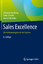 Sales Excellence - Vertriebsmanagement mit System - Homburg, Christian; Schäfer, Heiko; Schneider, Janna