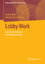 Lobby Work - Interessenvertretung als Politikgestaltung - Speth, Rudolf; Zimmer, Annette
