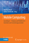 Mobile Computing - Grundlagen - Prozesse und Plattformen - Branchen und Anwendungsszenarien - Knoll, Matthias; Meinhardt, Stefan