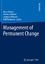Management of Permanent Change - Albach, Horst, Heribert Meffert  und Andreas Pinkwart