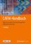 CAFM-Handbuch - Digitalisierung im Facility Management erfolgreich einsetzen - May, Michael