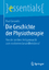 Die Geschichte der Physiotherapie - Von der antiken Heilgymnastik zum modernen Gesundheitsberuf - Geraedts, Paul