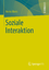 Soziale Interaktion | Heinz Abels | Taschenbuch | Paperback | XIV | Deutsch | 2020 | Springer Fachmedien Wiesbaden | EAN 9783658264284 - Abels, Heinz